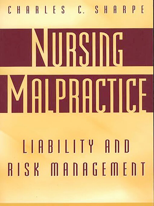 Title details for Nursing Malpractice by Charles C. Sharpe - Available